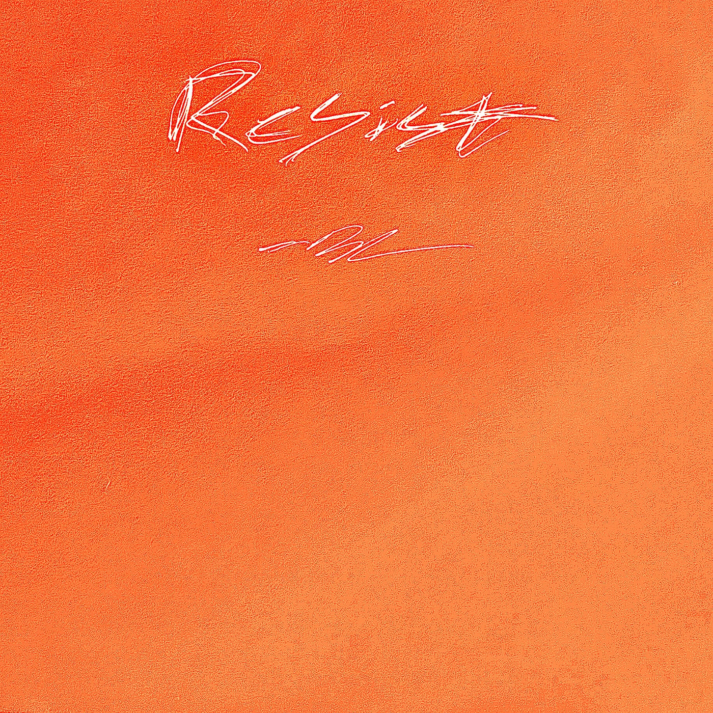 Resist — single artwork